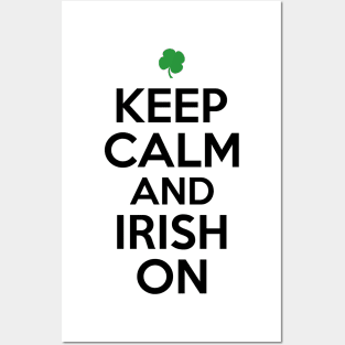 Keep Calm and Irish On Posters and Art